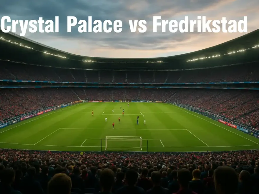 Crystal Palace vs Fredrikstad
