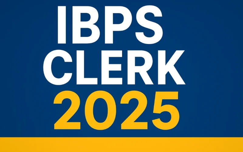 IBPS Clerk Recruitment 2025