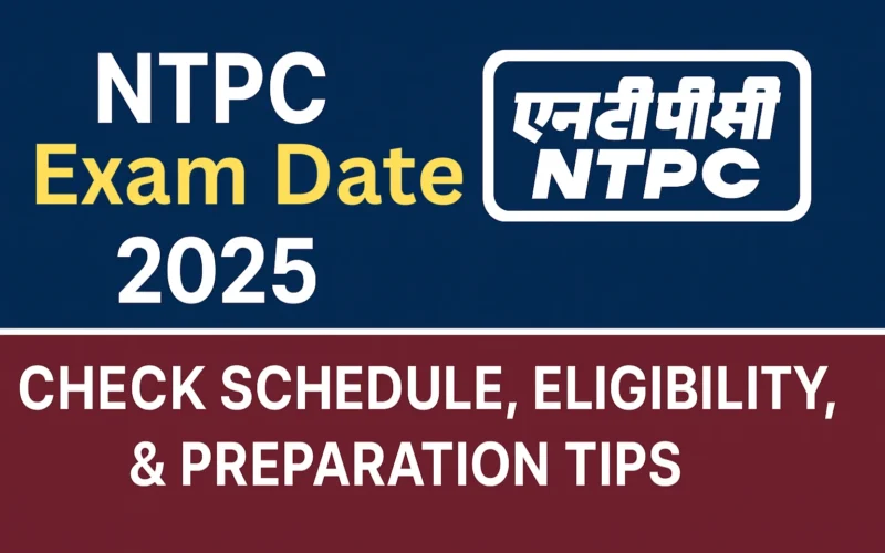 NTPC exam date 2025