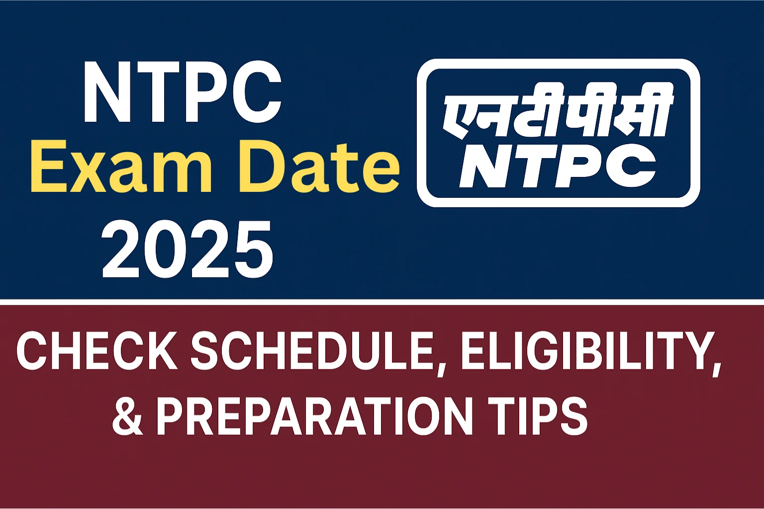 NTPC exam date 2025