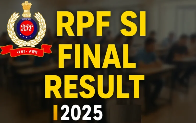 RPF SI Final Result 2025