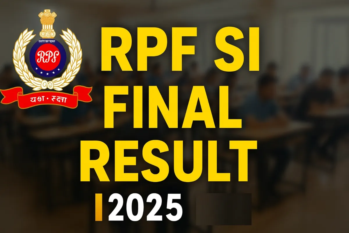 RPF SI Final Result 2025