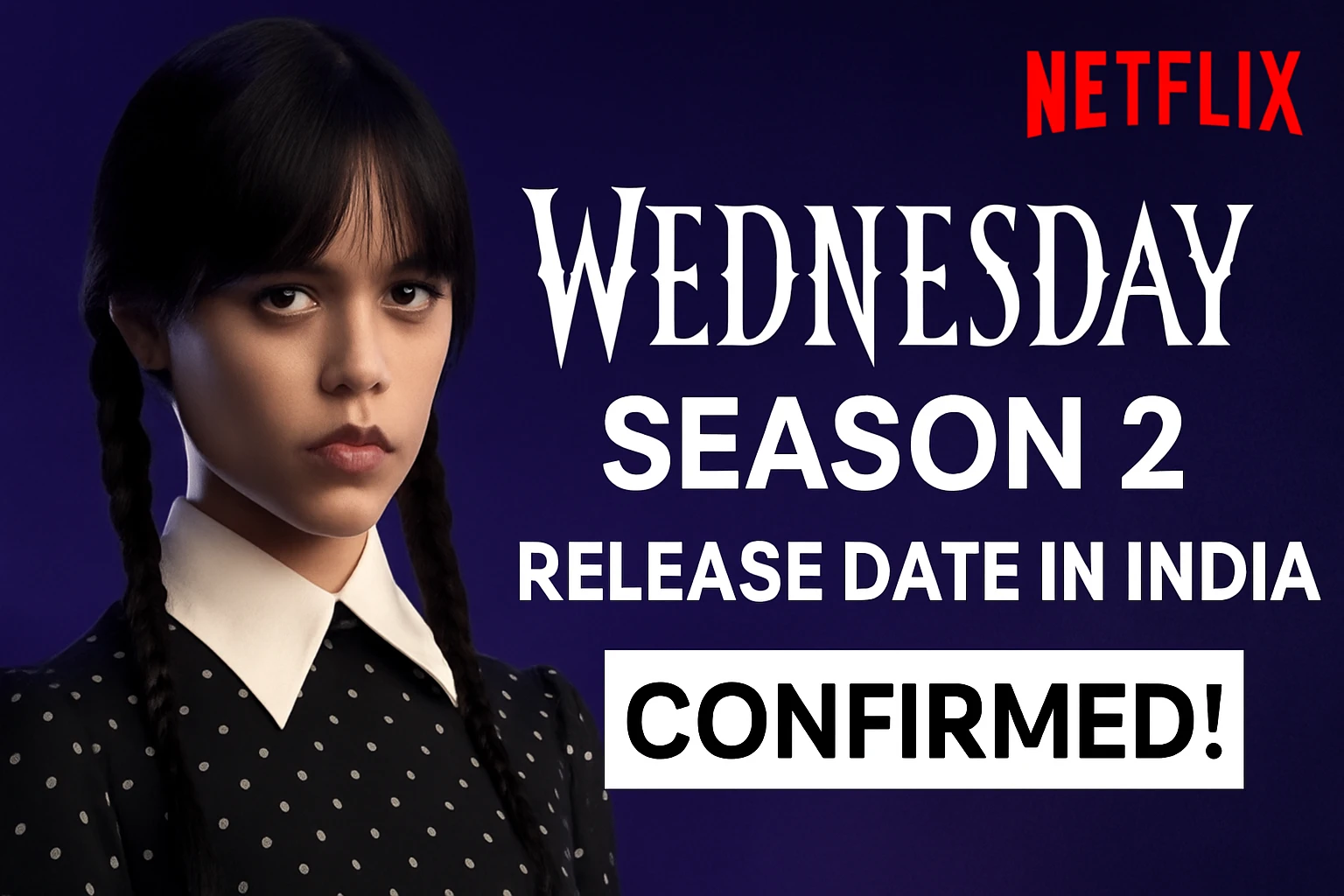 Wednesday Season 2 Release Date in India Confirmed