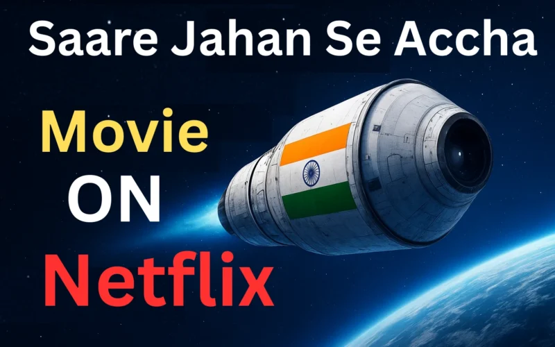 sare jahan se accha netflix