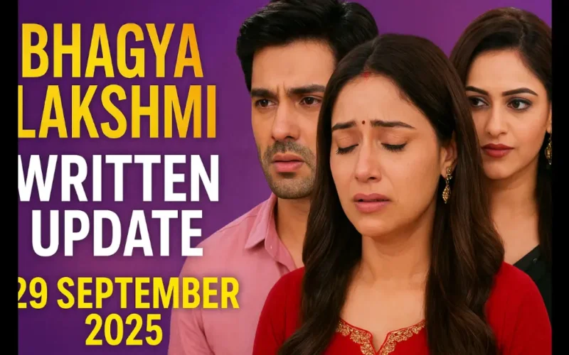 Bhagya Lakshmi Written Update 29 September 2025