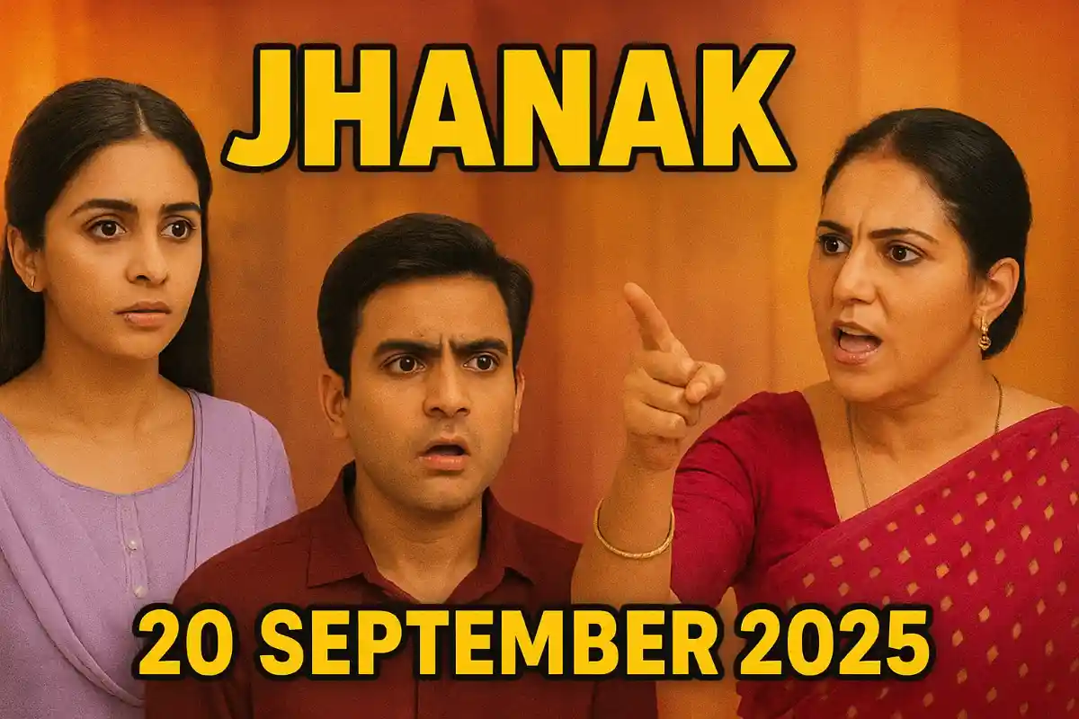 Jhanak Written Update 20 September 2025