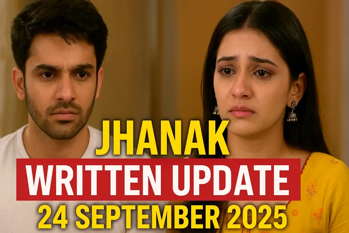 Jhanak Written Update 24 September 2025