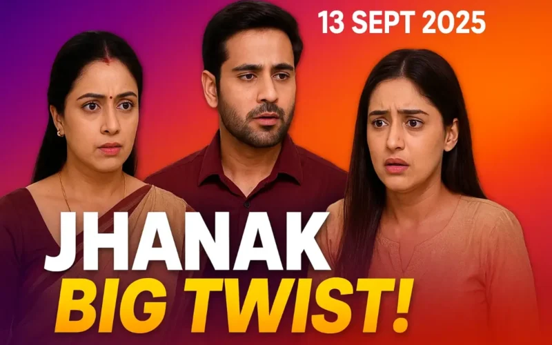Jhanak Written Update
