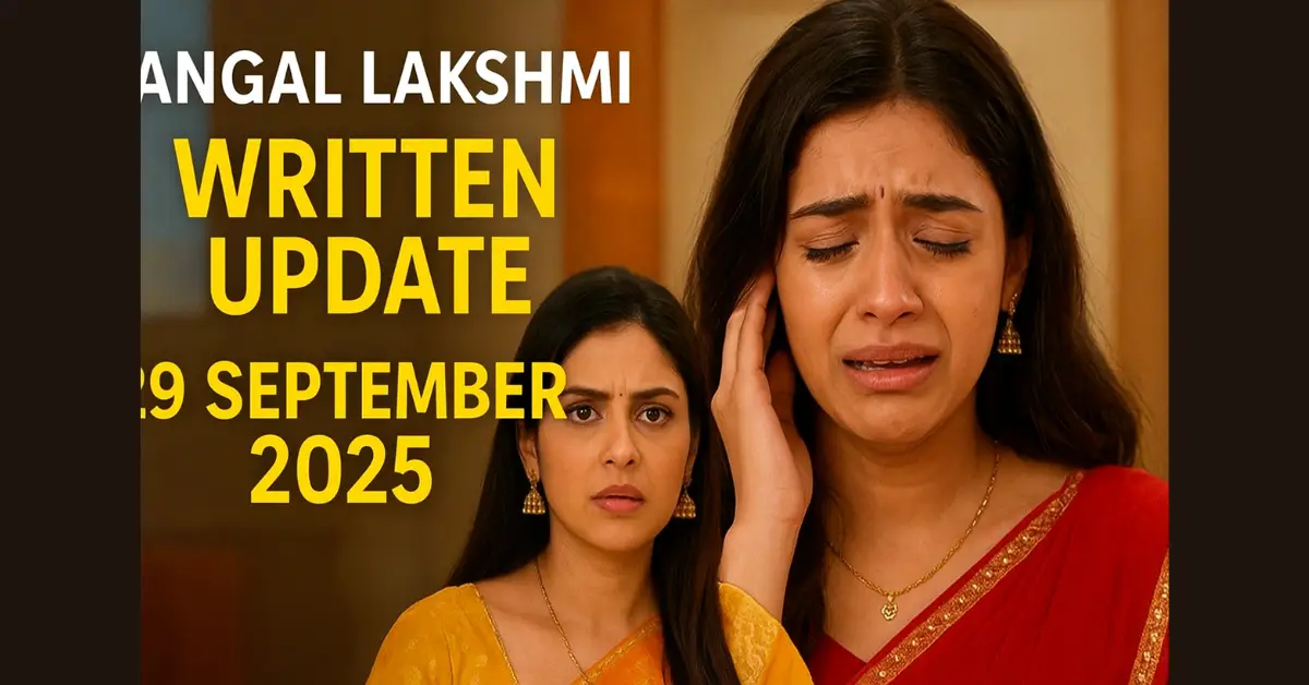 Mangal Lakshmi Written Update 29 September 2025