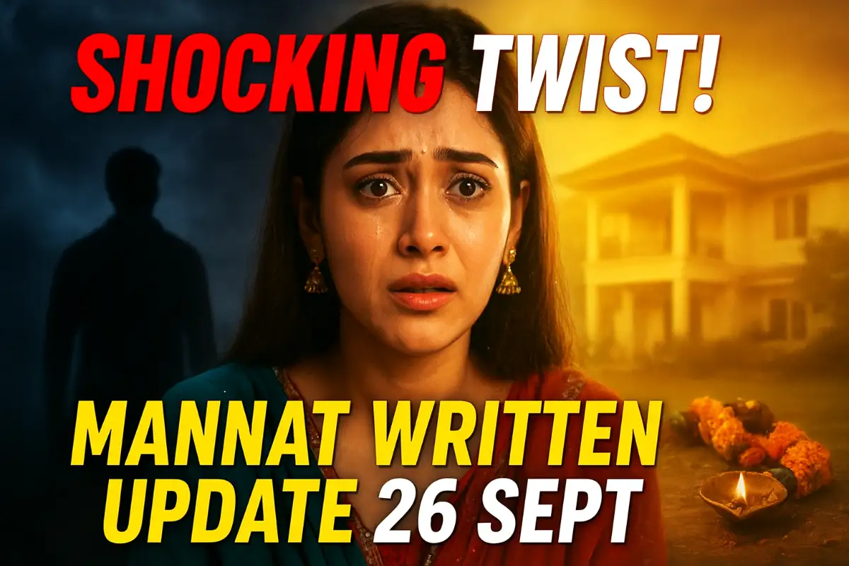 Mannat Written Update 26 September 2025