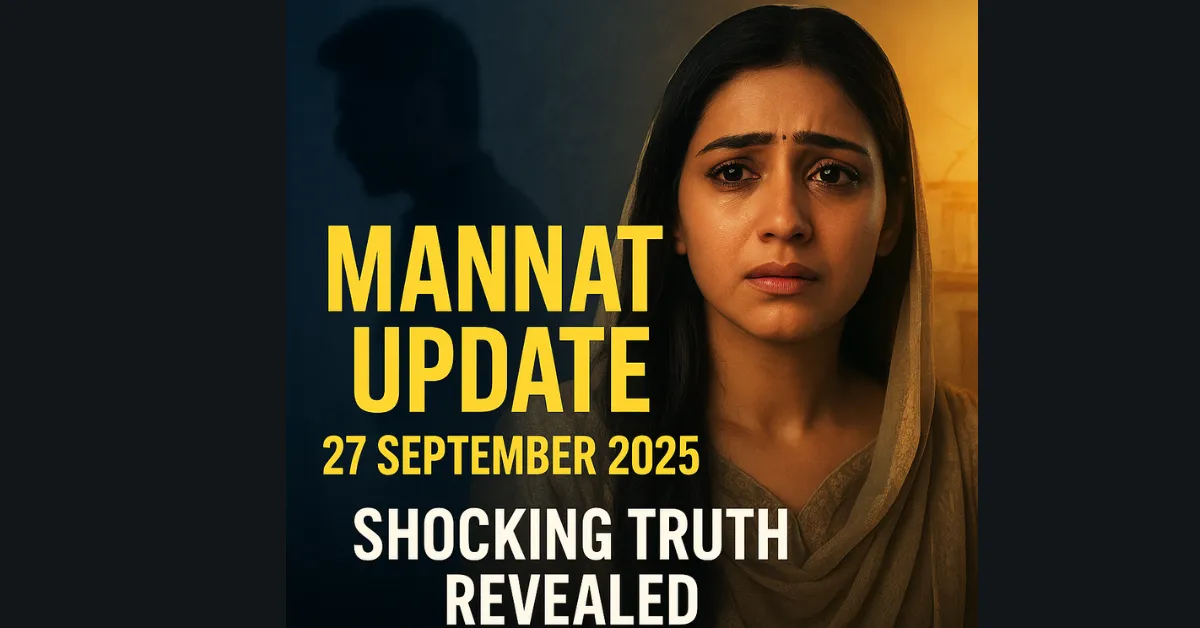 Mannat Written Update 27 September 2025