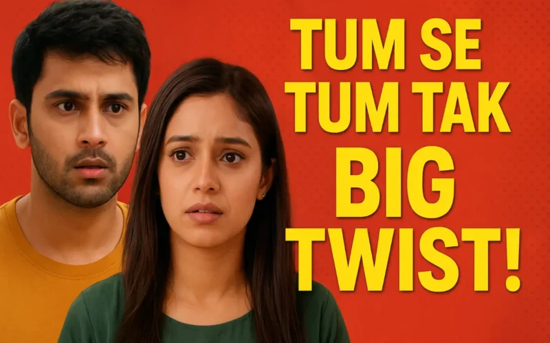 Tum Se Tum Tak Written Update 14 September 2025