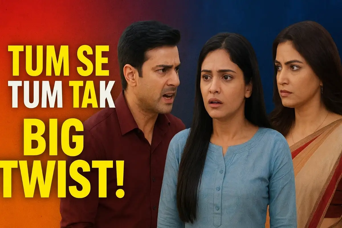 Tum Se Tum Tak Written Update