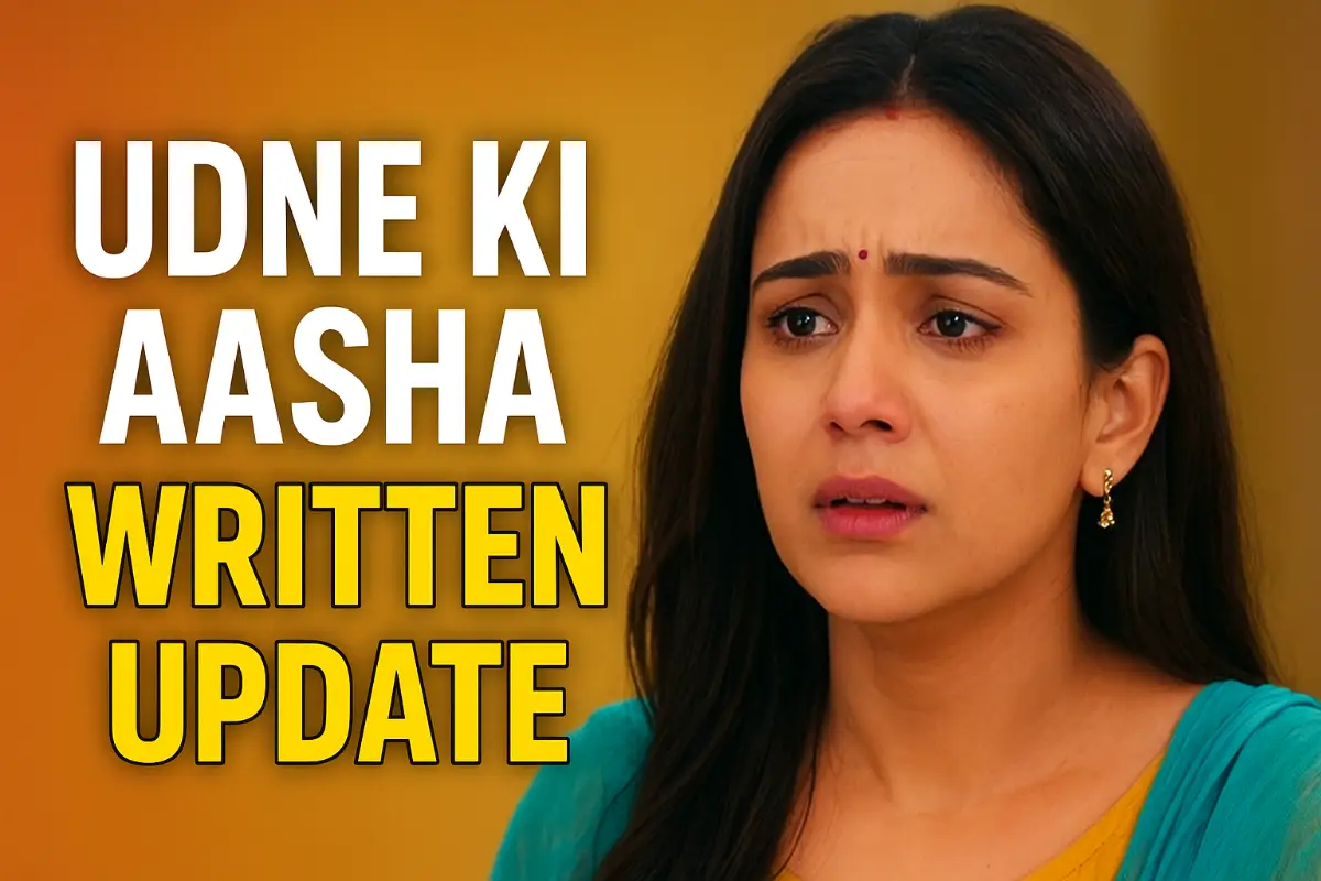 Udne Ki Aasha Written Update 24 September 2025