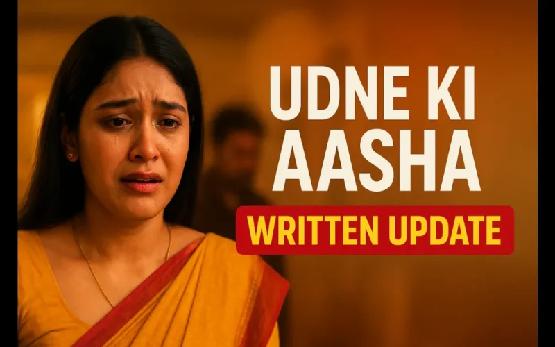 Udne Ki Aasha Written Update 28 September 2025