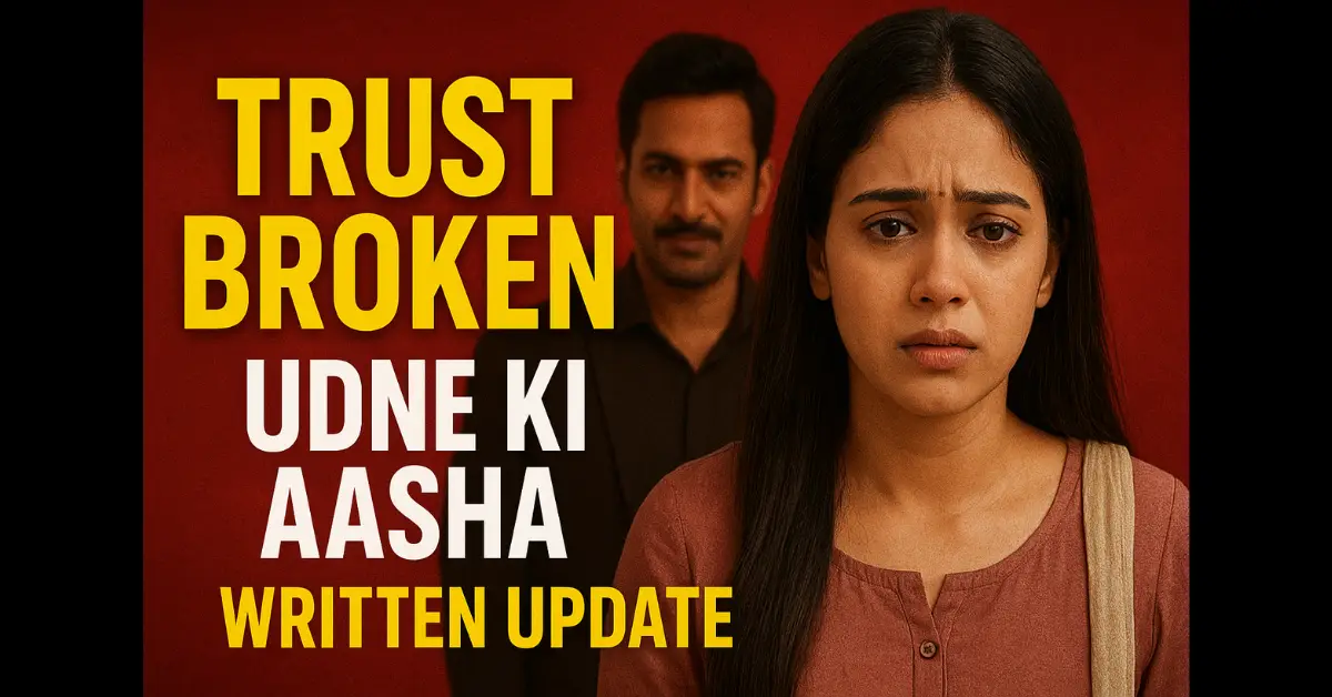Udne Ki Aasha Written Update 28 September 2025