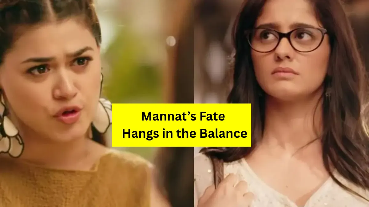 Shocking Twist in Mannat Written Update Today