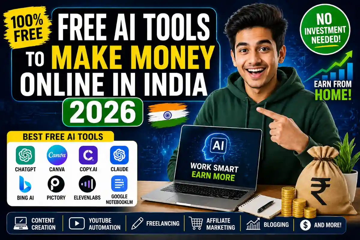 Free AI Tools to Make Money Online in India 2026