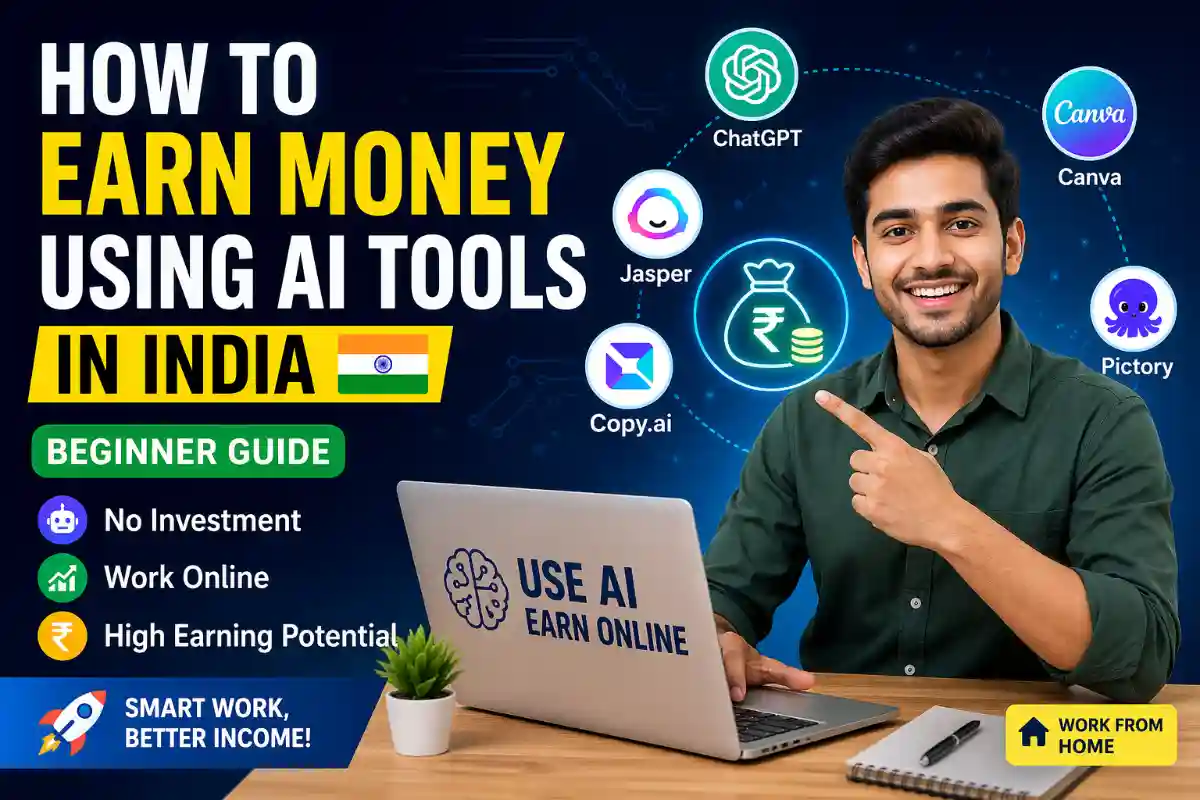 How to Earn Money Using AI Tools in India