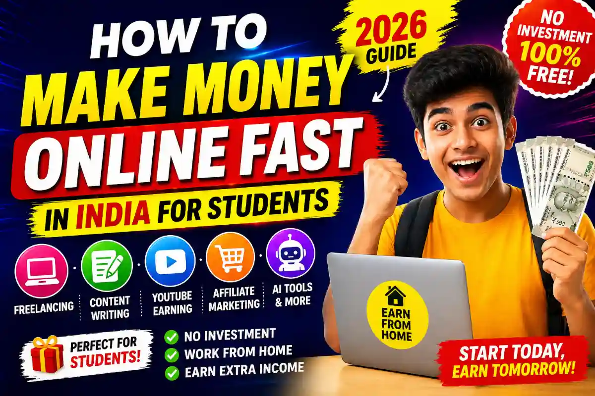 How to Make Money Online Fast in India for Students 2026