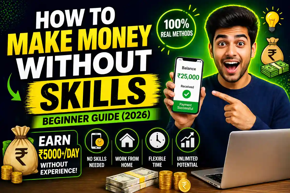 How to Make Money Without Skills