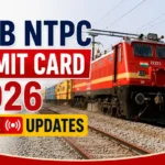 RRB NTPC Admit Card 2026